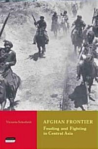 Afghan Frontier (Paperback)