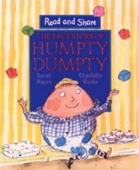 (The) true story of humpty dumpty