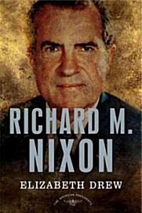 Richard M. Nixon (Hardcover)