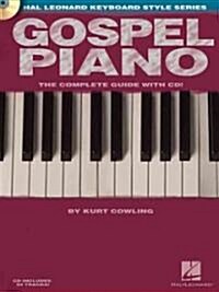 Gospel Piano: Hal Leonard Keyboard Style Series [With Access Code] (Paperback)