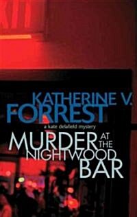 Murder at the Nightwood Bar (Paperback, 1st)