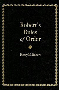 Roberts Rules of Order: Pocket Manual of Rules of Order for Deliberative Assemblies (Hardcover)