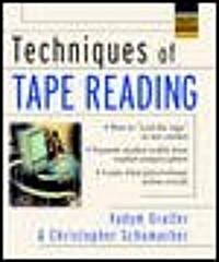 Techniques of Tape Reading (Hardcover)