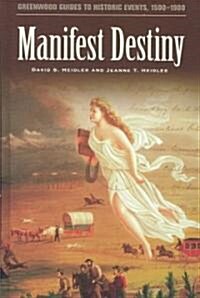 Manifest Destiny (Hardcover)