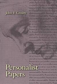 Personalist Papers (Paperback)