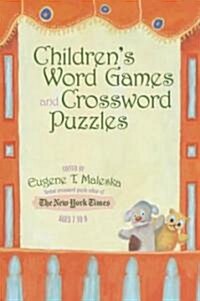 Childrens Word Games and Crossword Puzzles, Ages 7-9 (Paperback)