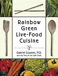Rainbow Green Live-Food Cuisine (Paperback)