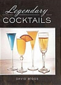Legendary Cocktails (Paperback)