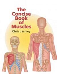 The Concise Book of Muscles (Paperback)