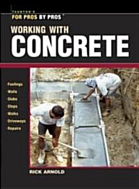 Working With Concrete (Paperback)