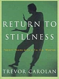 Return to Stillness (Paperback)