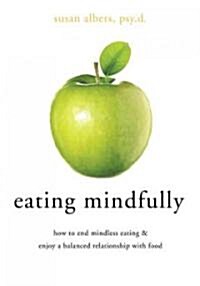 Eating Mindfully (Paperback)