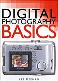 Digital Photography Basics (Paperback)