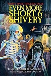 Even More Short & Shivery: Thirty Spine-Tingling Tales (Paperback)