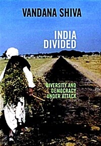 India Divided: Diversity and Democracy Under Attack (Paperback)