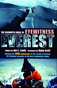 The Mammoth Book of Eyewitness Everest (Paperback)