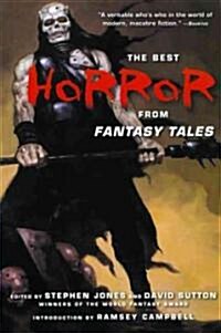 The Best Horror from Fantasy Tales (Paperback)