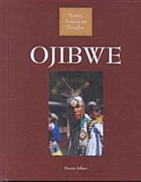 Ojibwe (Library Binding)