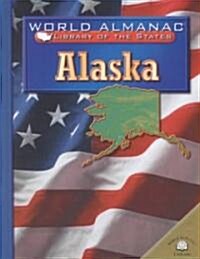 Alaska: The Last Frontier (Library Binding)