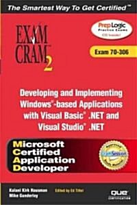 McAd Developing and Implementing Windows-Based Applications with Microsoft Visual Basic (R) .Net and Microsoft Visual Studio (R) .Net Exam Cram 2 (Exa (Paperback)