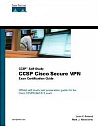 Ccsp Cisco Secure Vpn Exam Certification Guide (Hardcover, CD-ROM)