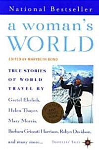 A Womans World: True Stories of World Travel (Paperback)