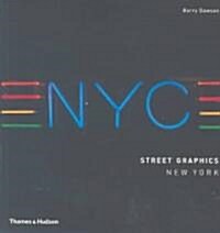 Street Graphics New York (Paperback)
