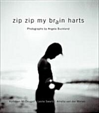 Zip Zip My Brain Harts (Paperback)