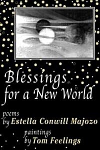 Blessings for a New World (Hardcover)