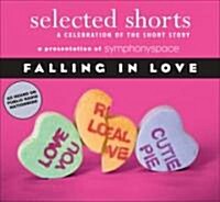 Selected Shorts: Falling in Love (Audio CD)