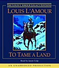 To Tame a Land (Audio CD)
