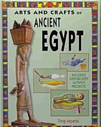 Arts and Crafts of Ancient Egypt (Library Binding)