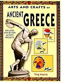 Arts and Crafts of Ancient Greece (Library Binding)