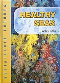 Healthy Seas (Library Binding)