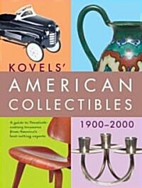 Kovels American Collectibles 1900 to 2000 (Paperback)