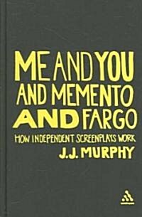 Me and You and Memento and Fargo (Hardcover)