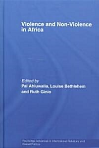 Violence and Non-Violence in Africa (Hardcover)
