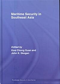Maritime Security in Southeast Asia (Hardcover)