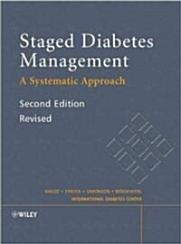 Staged Diabetes Management: A Systematic Approach (Hardcover, 2, Revised)