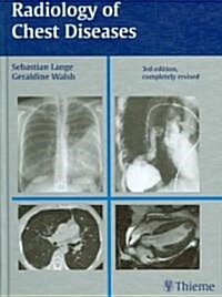 Radiology of Chest Diseases (Hardcover, 3rd, Revised)
