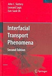 Interfacial Transport Phenomena (Hardcover, 2, 2007)