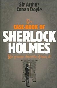 Sherlock Holmes: The Case-book of Sherlock Holmes (Sherlock Complete Set 9) (Paperback)