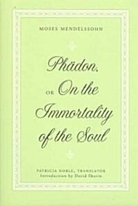 첧haedon? or 첦n the Immortality of the Soul? Translated by Patricia Noble- With an Introduction by David Shavin (Paperback)