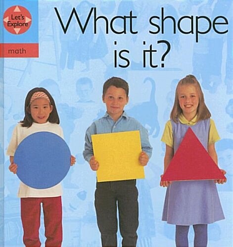 What Shape Is It? (Library Binding)