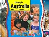 Living in Australia (Library Binding)