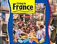 Living in France (Library Binding)