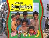 Living in Bangladesh (Library Binding)