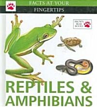 Reptiles & Amphibians (Library Binding)