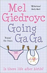 Going Ga Ga (Paperback)