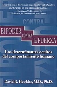 El Poder Contra La Fuerza (Paperback, 5)